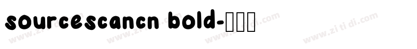 sourcescancn bold字体转换